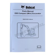 Bobcat E85 Excavator Parts Catalog Manual 6990618 SN B34S11001