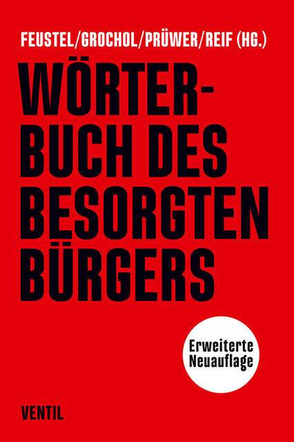 Thumbnail - Robert Feustel / Wörterbuch Des Besorgten Bürgers9783955750886