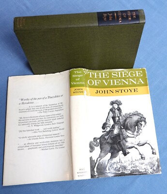 THE SIEGE OF VIENNA BY JOHN STOYE 1964 HC/DJ 1st Ed ILLUSTRATED
