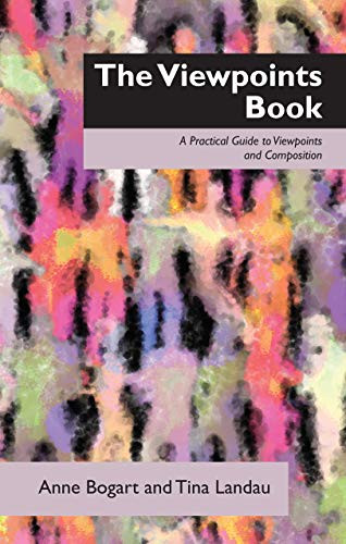 The Viewpoints Book: A Practical Guide to Viewpoints and Compo... by Tina Landau - Bild 1 von 2