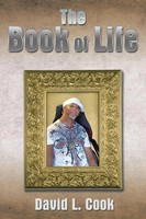 David L. Cook | The Book Of Life | Taschenbuch | Englisch (2016) | AuthorHouse