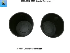 1615723 07 to 12 Acadia Traverse Center Console Cup Holder Cupholder Inserts