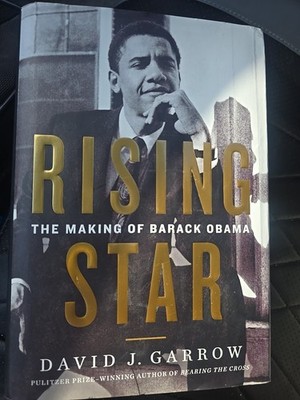 Rising Star  The Making of Barack Obama by David Garrow HC First Edition  FP