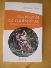 Guérison et combats spirituel - Christian Poirier