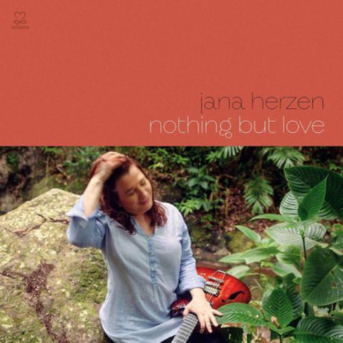 Jana Herzen Nothing But Love (CD) Album