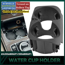 F&uuml;r MERCEDES-BENZ C/E-Klasse W205 S205 W213 Cupholder Getr&auml;nkehalter A2056800691