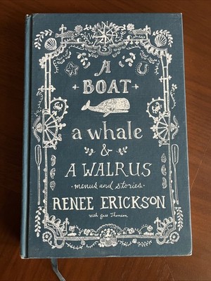 Boat, a Whale and a Walrus : Menus and Stories by Jess Thomson and Renee...