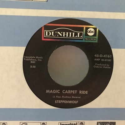 Steppenwolf Magic Carpet Ride/Sookie Sookie 45 Record ABC Dunhill D-4161