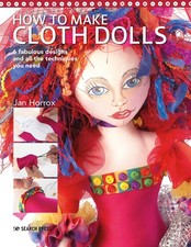 How to Make Cloth Dolls - 9781782217862