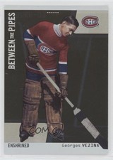 2002-03 ITG Be A Player Between the Pipes Enshrined Georges Vezina #115 HOF gc7