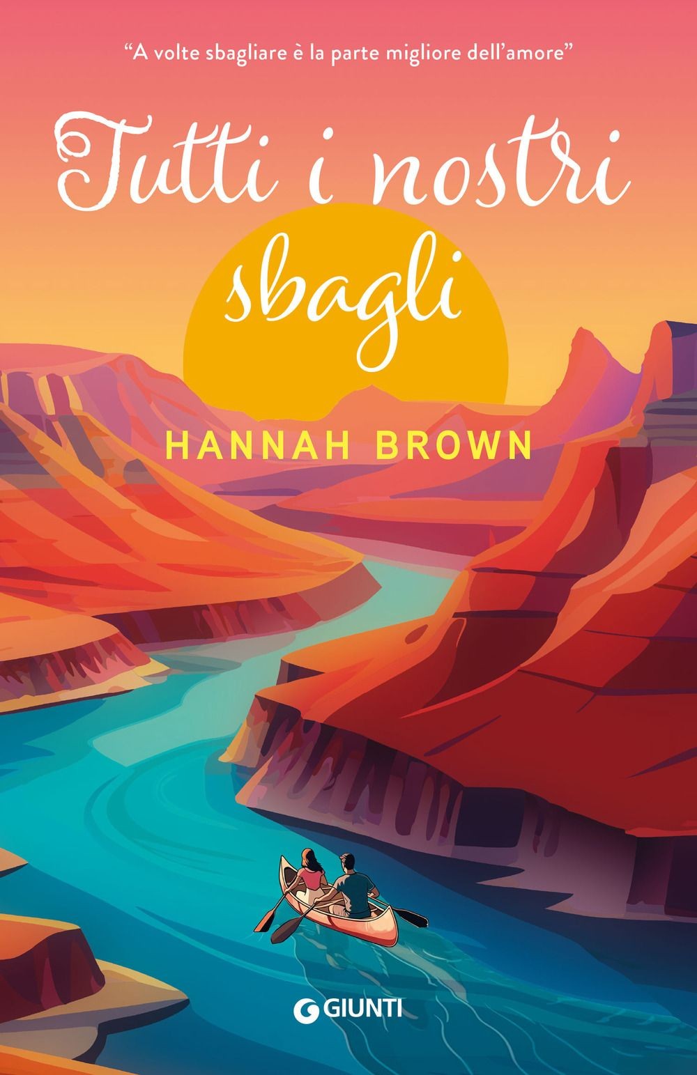 Libri Brown Hannah - Tutti I Nostri Sbagli