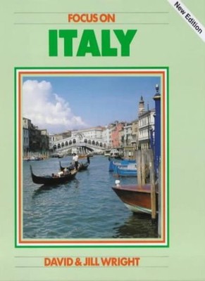 Focus on Italy,David Wright, Jill Wright