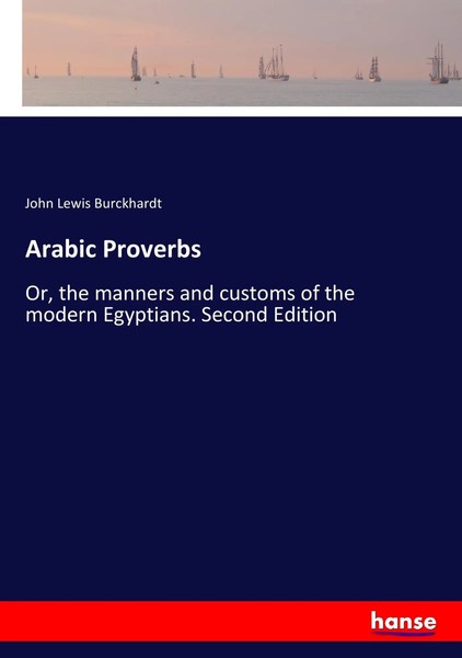 John Lewis Burckhardt | Arabic Proverbs | Taschenbuch | Englisch (2017) | 296 S.-image
