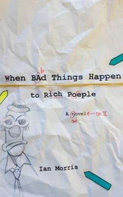 When Bad Things Happen to Rich People Paperback Ian Morris