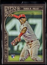 2015 Topps Gypsy Queen MAIKEL FRANCO RC Philadelphia Phillies
