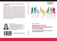 El Impacto De Las Relaciones De GéNero En La Fecundidad Rina Cornejo MuñOz