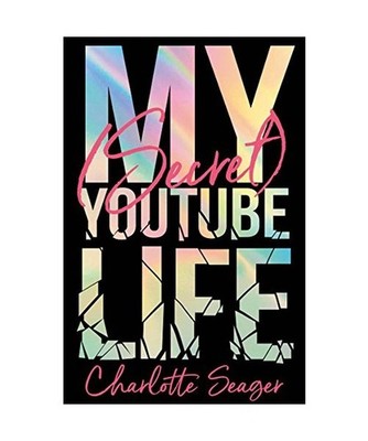 My [Secret] YouTube Life, Charlotte Seager