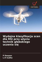 Wydajna Klasyfikacja Scen Dla RSI Przy U¿Yciu Technik G¿¿Bokiego Uczenia Si¿