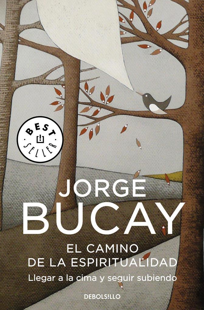Thumbnail - El Camino De La Espiritualidad | Jorge Bucay | Spanisch