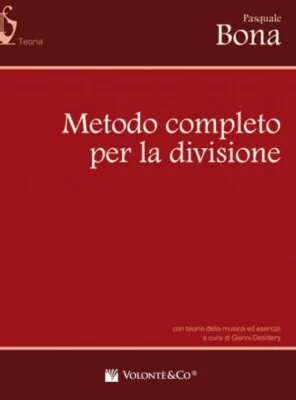 Pasquale Bona Metodo Completo per la Divisione di Gianni Desidery ediz. Volonté