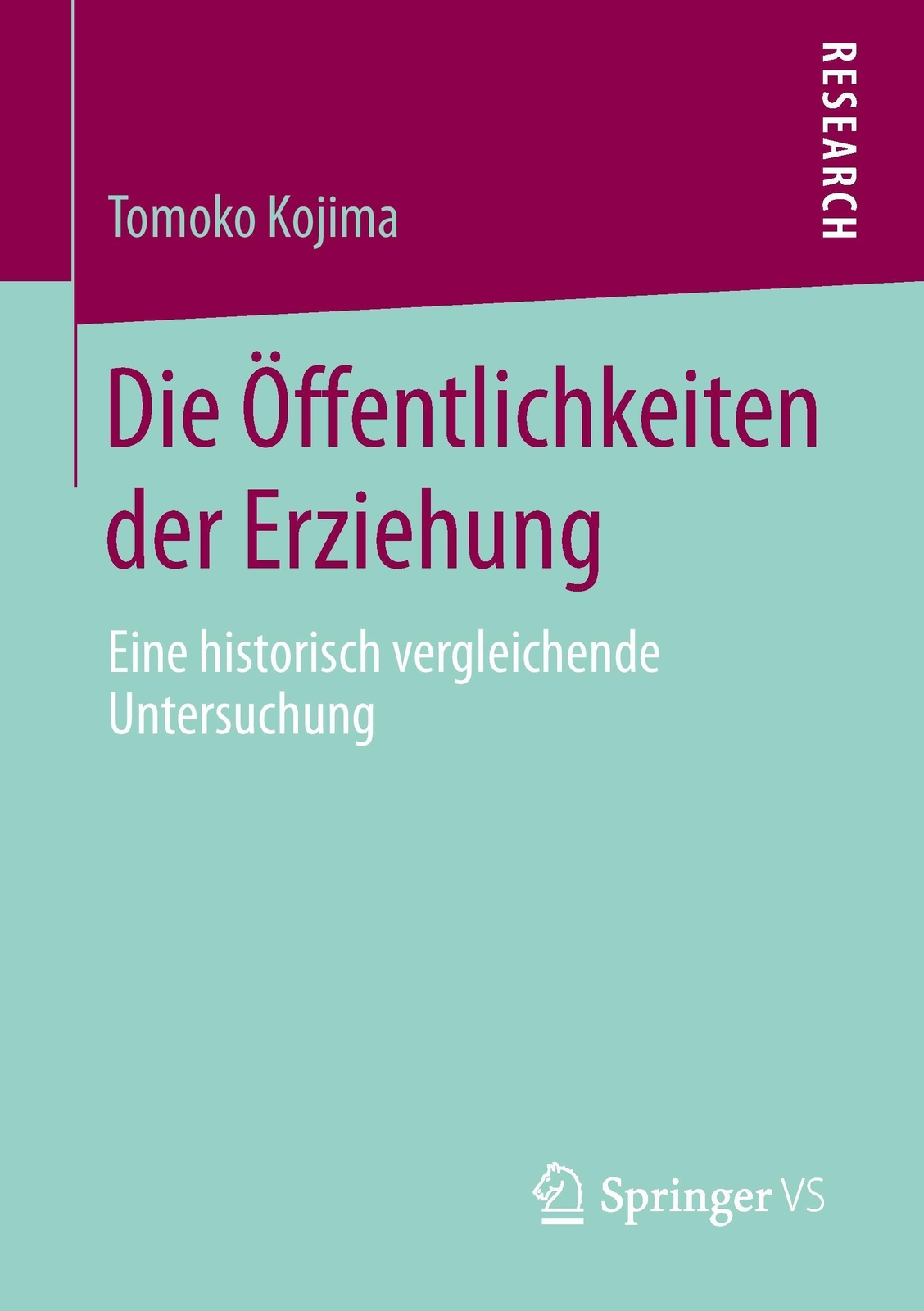Thumbnail - Die Öffentlichkeiten Der Erziehung Eine Historisch Vergleichende