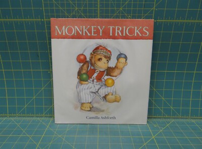 Monkey Tricks By Camilla Ashforth 1992 Hardcover Children's Illustrated Fiction