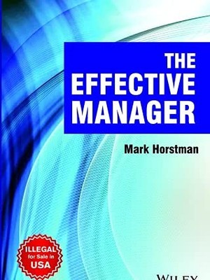 The Effective Manager [Paperback] Horstman,Mark