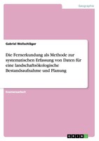 Gabriel WollschläGer | Die Fernerkundung Als Methode Zur Systematischen...