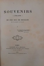 Souvenirs 1785-1870 (4 volumi) - Victor de Broglie (Calmann-Lévy Éditeurs)