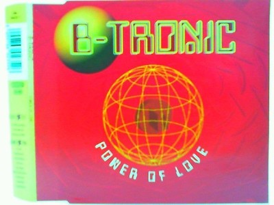 Power of love (4 versions, 1994) B-Tronic: