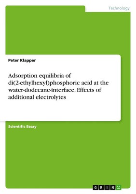 Peter Klapper | Adsorption equilibria of di(2-ethylhexyl)phosphoric acid at...