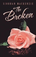 Siobhan Mackenzie | The Broken | Taschenbuch | Englisch (2013) | AuthorHouse UK