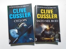 2 LIBRI CLIVE CUSSLER UN'AVVENTURA DI DIRK PITT,CYCLOPS E SALTO NEL BUIO A META'