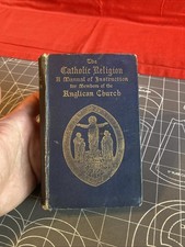 Antique 1894 Catholic Religion Manual For Anglican Church Extremely Rare Item!!!