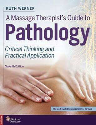 A Massage Therapist's Guide to Pathology - Paperback By Werner, Ruth - GOOD