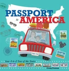 Passport to America: Your A to Z Tour of the States by