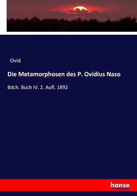 Die Metamorphosen des P. Ovidius Naso | Buch | 9783744663144