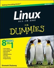 Linux All-in-One For Dummies by Emmett Dulaney