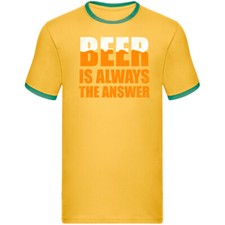 Beer is always the answer Ringer t shirt, Beer lover Ringer t shirt, Funny top,