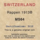 Switzerland - Helvetia - Rappen 1913B Ch. UNC * Cert: 3112 — photo 3
