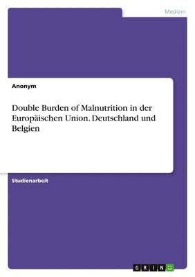Anonymous | Double Burden of Malnutrition in der Europäischen Union....