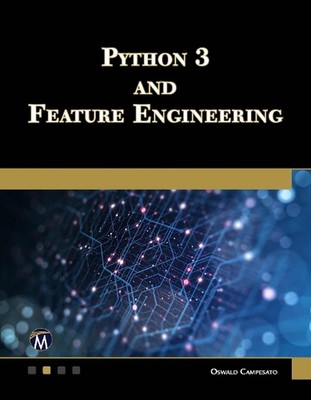 Python 3 und Feature Engineering von Oswald Campesato Taschenbuch