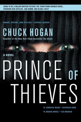 Prince of Thieves: A Novel - paperback Hogan, Chuck