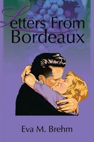 Eva M. Brehm | Letters From Bordeaux | Taschenbuch | Englisch (2001) | iUniverse