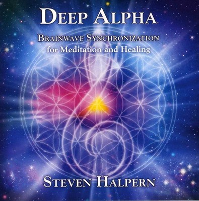Steven Halpern - Deep Alpha: Brainwave Synchronization For Meditation and Healin