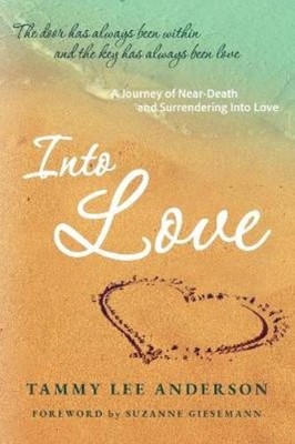 Tammy Lee Anderson Into Love (Paperback)