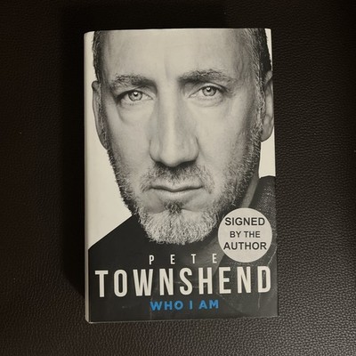 Pete Townsend,  Who I Am. SIGNED 1st Edn/1st printing Hb 