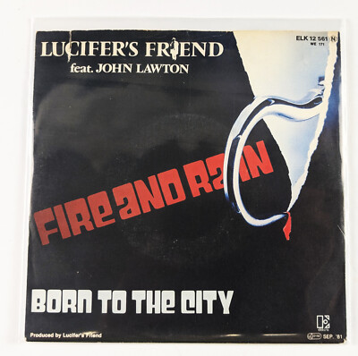Vinyl NM! 7'' LUCIFERS'S FRIEND feat. John Lawton - Fire and Rain - 1981 Electra