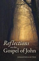 Johannes Lauten | Reflections On The Gospel Of John | Taschenbuch | Englisch