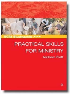 Andrew Pratt SCM Studyguide: Practical Skills for Ministry (Taschenbuch)